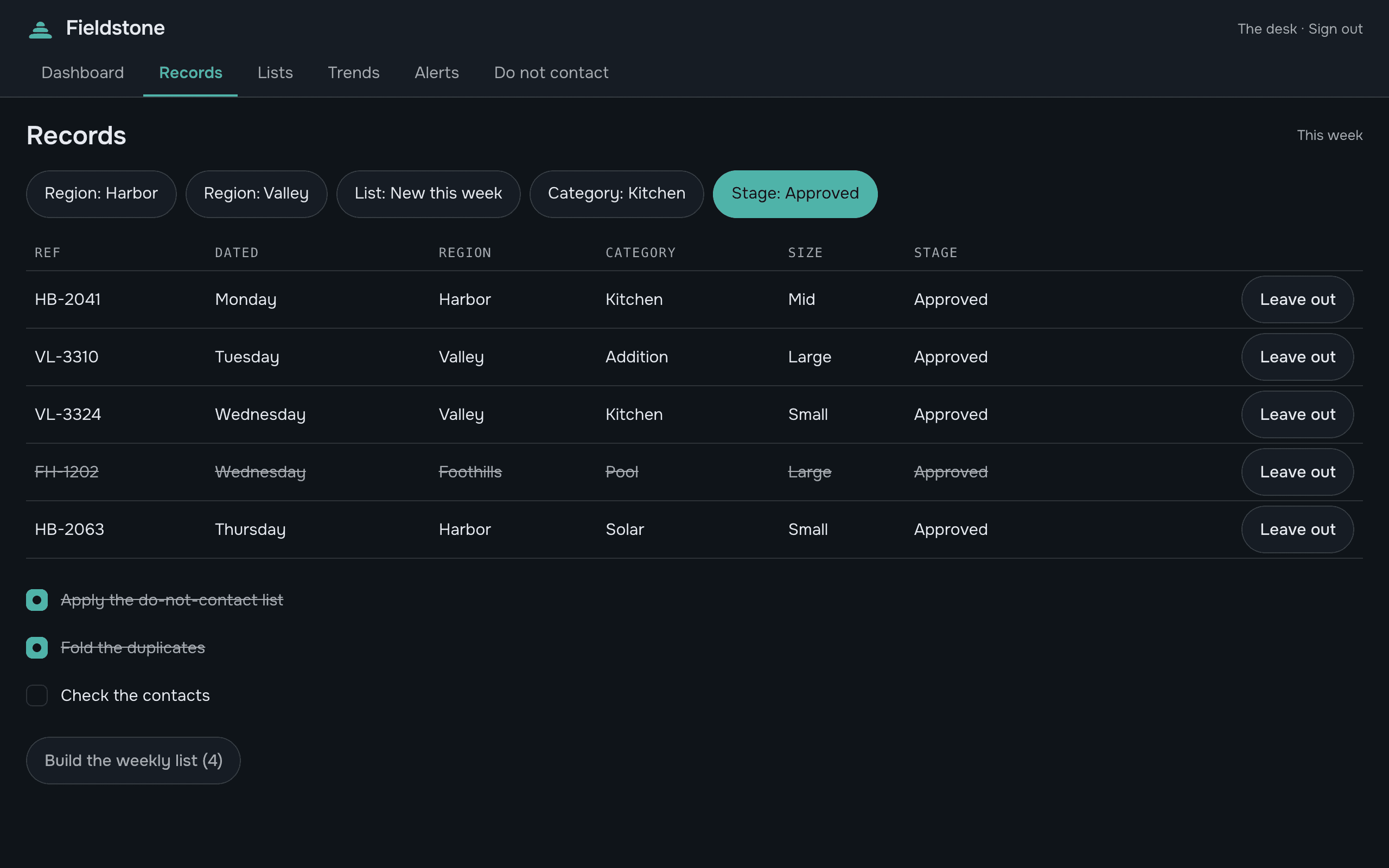 The records screen at laptop width: the menu across the top, a row of filter chips, then a table of records with a Leave out button on each row, the checks under it and the button that builds the weekly list.